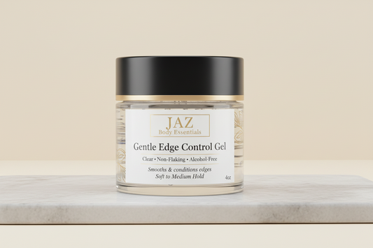 Black top and Jaz Body Essentials

Gentle Edge Control Gel
Clear • Non-Flaking • Alcohol-Free
