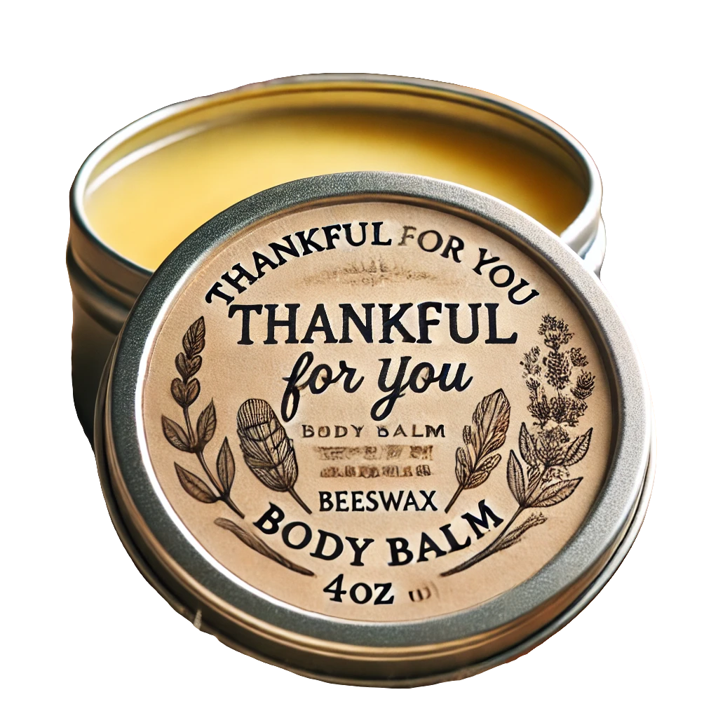 Thankful for you Body Balm - JAZ Body Essentials