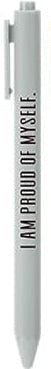 Pen with 'I AM PROUD OF MYSELF.' text on a white background